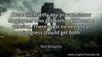 Englisches Zitat von Ron DeSantis als Bild