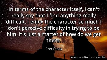 Englisches Zitat von Ron Glass als Bild