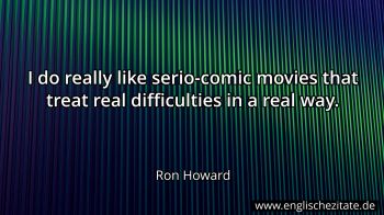 Englisches Zitat von Ron Howard als Bild