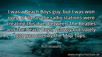 Englisches Zitat von Ron Howard als Bild