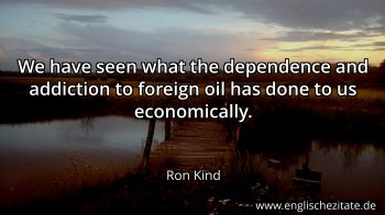 Englisches Zitat von Ron Kind als Bild