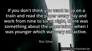 Englisches Zitat von Ron Silver als Bild