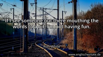 Englisches Zitat von Ron White als Bild