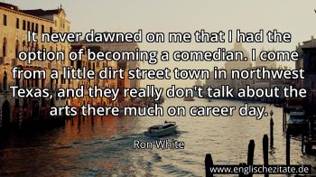 Englisches Zitat von Ron White als Bild