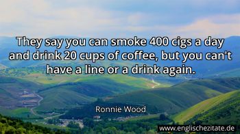 Englisches Zitat von Ronnie Wood als Bild