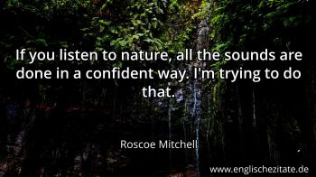 Englisches Zitat von Roscoe Mitchell als Bild