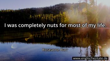 Englisches Zitat von Roseanne Barr als Bild