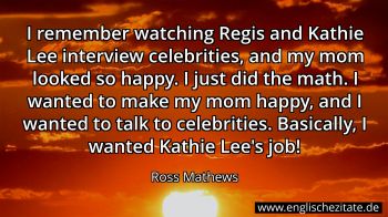 Englisches Zitat von Ross Mathews als Bild