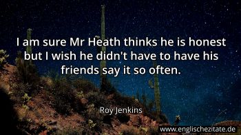 Englisches Zitat von Roy Jenkins als Bild