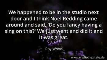 Englisches Zitat von Roy Wood als Bild