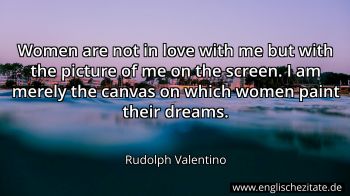 Englisches Zitat von Rudolph Valentino als Bild