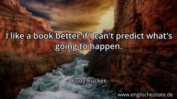 Englisches Zitat von Rudy Rucker als Bild