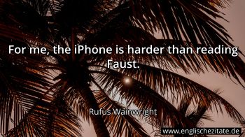 Englisches Zitat von Rufus Wainwright als Bild