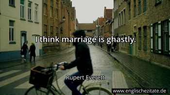 Englisches Zitat von Rupert Everett als Bild