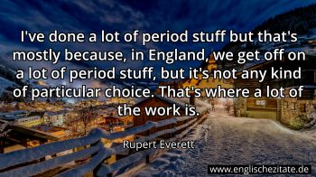 Englisches Zitat von Rupert Everett als Bild