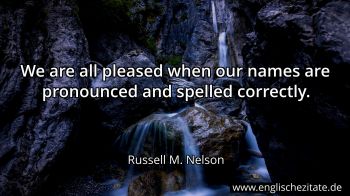 Englisches Zitat von Russell M. Nelson als Bild