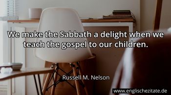 Englisches Zitat von Russell M. Nelson als Bild