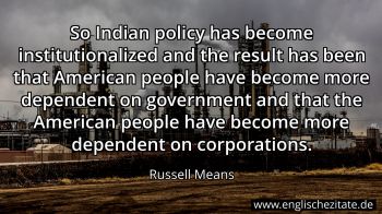 Englisches Zitat von Russell Means als Bild