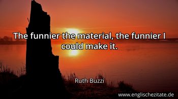 Englisches Zitat von Ruth Buzzi als Bild