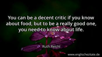 Englisches Zitat von Ruth Reichl als Bild