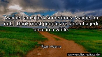 Englisches Zitat von Ryan Adams als Bild