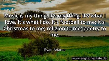 Englisches Zitat von Ryan Adams als Bild
