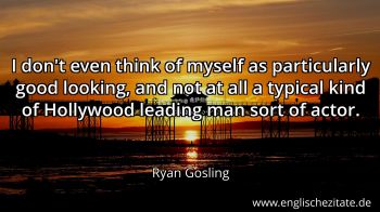 Englisches Zitat von Ryan Gosling als Bild