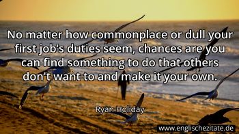 Englisches Zitat von Ryan Holiday als Bild