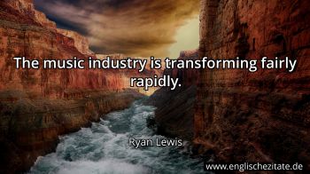 Englisches Zitat von Ryan Lewis als Bild