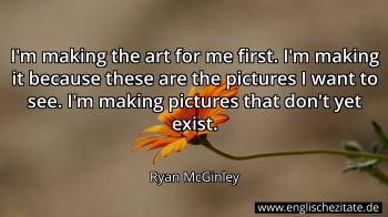 Englisches Zitat von Ryan McGinley als Bild
