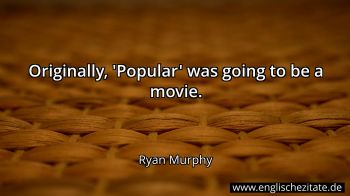 Englisches Zitat von Ryan Murphy als Bild