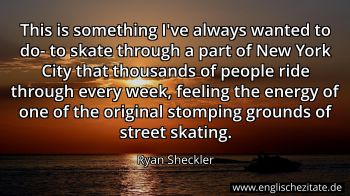 Englisches Zitat von Ryan Sheckler als Bild