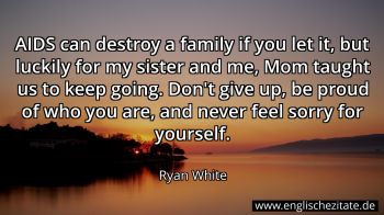 Englisches Zitat von Ryan White als Bild