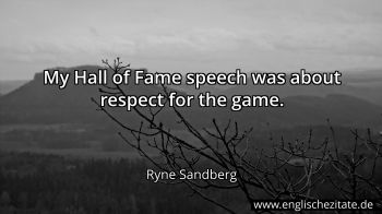 Englisches Zitat von Ryne Sandberg als Bild