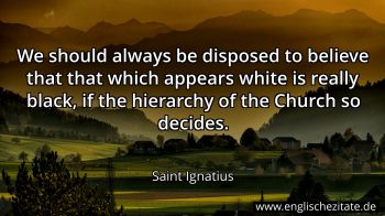 Englisches Zitat von Saint Ignatius als Bild