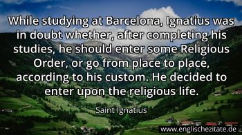Englisches Zitat von Saint Ignatius als Bild