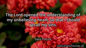 Englisches Zitat von Saint Patrick als Bild