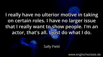 Englisches Zitat von Sally Field als Bild