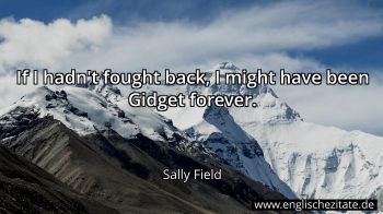 Englisches Zitat von Sally Field als Bild
