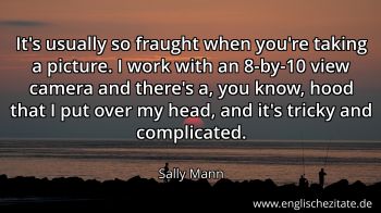Englisches Zitat von Sally Mann als Bild