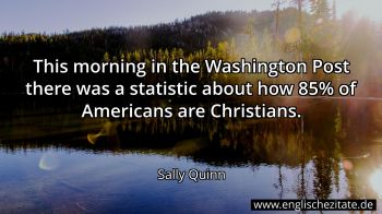 Englisches Zitat von Sally Quinn als Bild