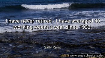 Englisches Zitat von Sally Rand als Bild