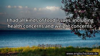 Englisches Zitat von Sally Schneider als Bild