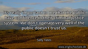Englisches Zitat von Sally Yates als Bild