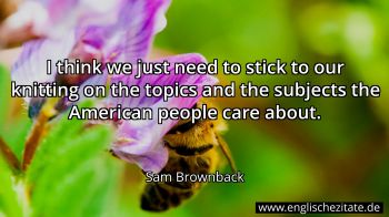 Englisches Zitat von Sam Brownback als Bild