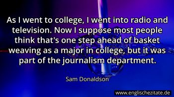 Englisches Zitat von Sam Donaldson als Bild