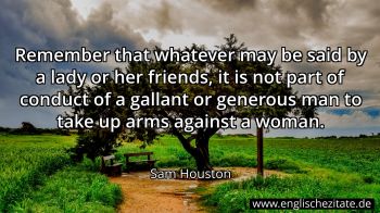 Englisches Zitat von Sam Houston als Bild