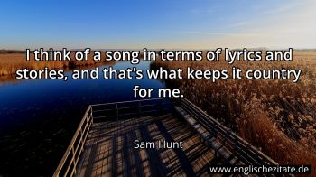 Englisches Zitat von Sam Hunt als Bild