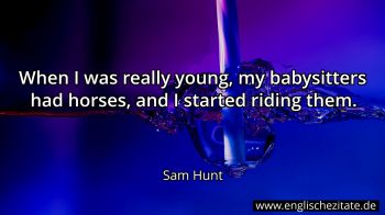 Englisches Zitat von Sam Hunt als Bild