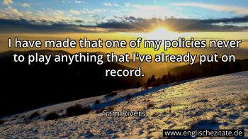 Englisches Zitat von Sam Rivers als Bild